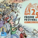 Frome Festival returns from 3-12 July 2026 with 300 events, family activities, live music, comedy, workshops and free entertainment across the town.