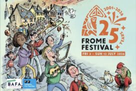 Frome Festival returns from 3-12 July 2026 with 300 events, family activities, live music, comedy, workshops and free entertainment across the town.