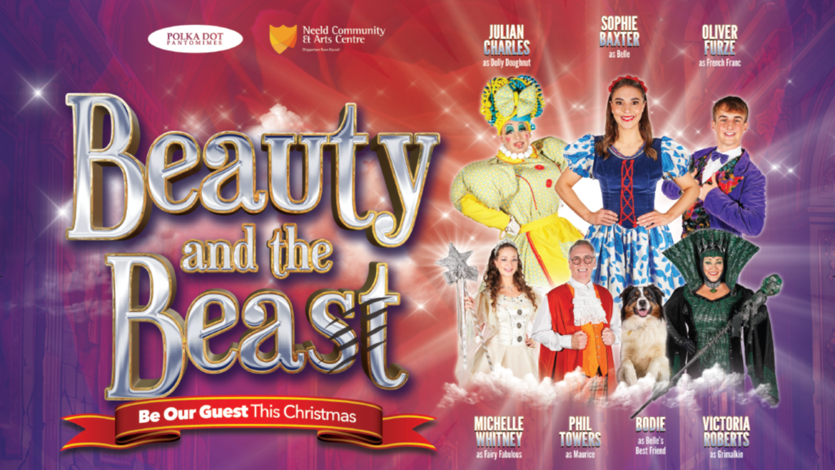 Beauty & the Beast at The Neeld